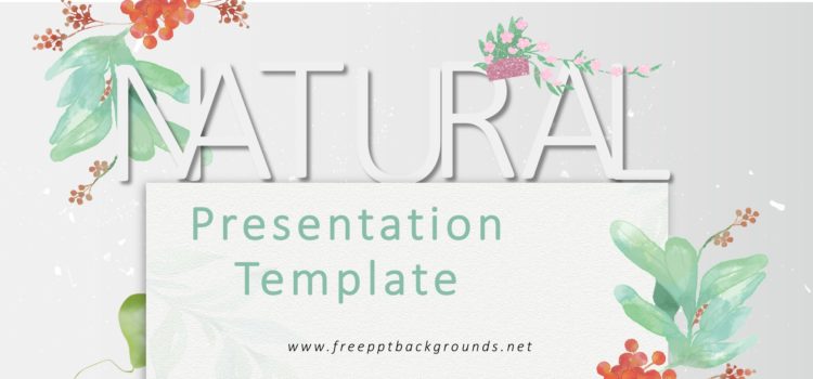 Natural Life Presentation Template